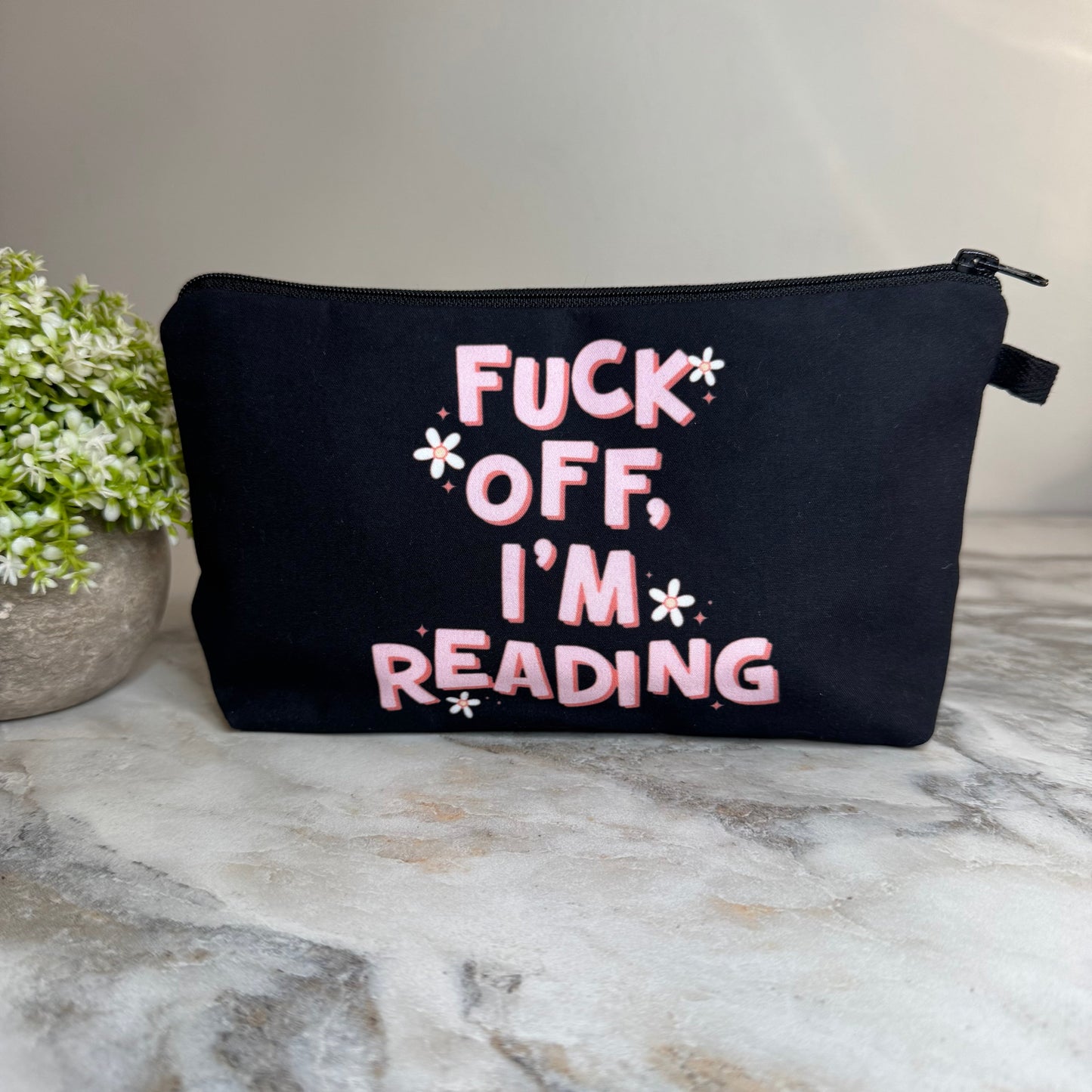 Pouch - Humor Adult, Book Fuck Off I’m Reading